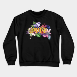 Bride Crewneck Sweatshirt